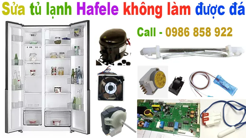sửa tủ lạnh Hafele không đông đá tại hà nội