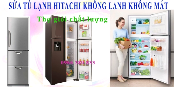 sửa tủ lạnh Hitachi kém lạnh tại hà nội
