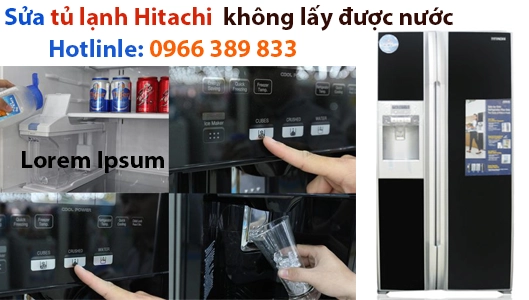 sua tu lanh hitachi khong lam nuoc lay duoc nuoc
