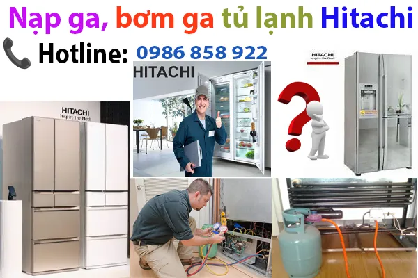 Nạp ga tủ lạnh Hitachi chính hãng giá tốt nhất.
