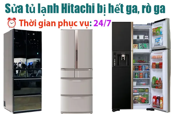 Sửa tủ lạnh Hitachi bị hết ga, rò ga tại hà nội