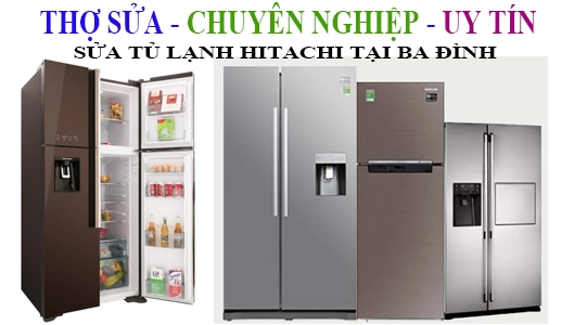 sửa tủ lạnh hitachi tại Ba Đình