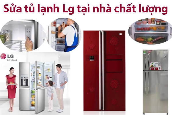 sửa tủ lạnh Lg tại nhà thợ giỏi nhất