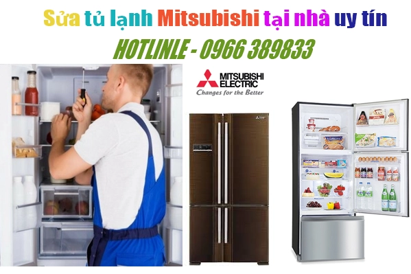 sửa tủ lạnh Mitsubishi tại nhà top 1