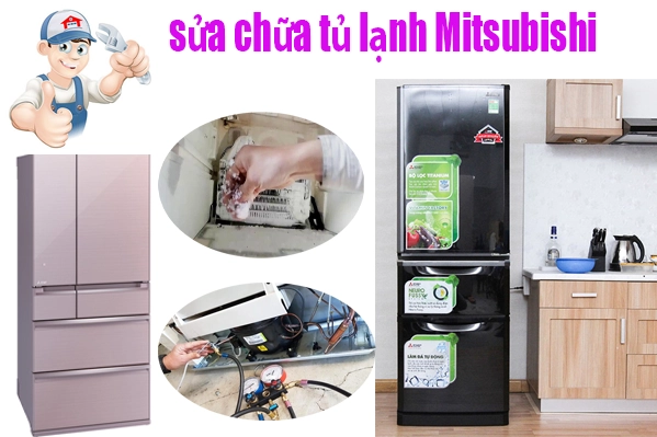 sửa chữa tủ lạnh Mitsubishi tại nhà