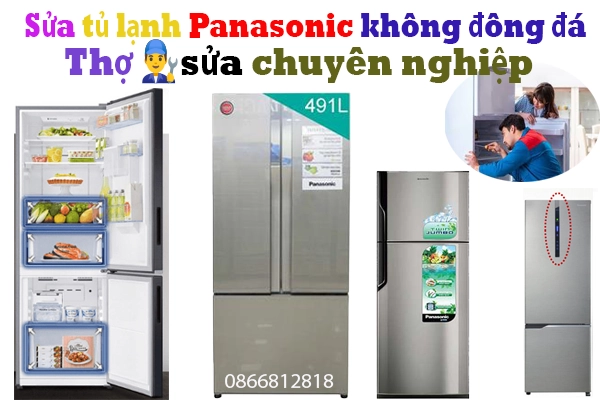 sửa tủ lạnh Panasonic không đông đá, làm đá bị non