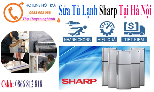 sửa tủ lạnh Sharp tại hà nội