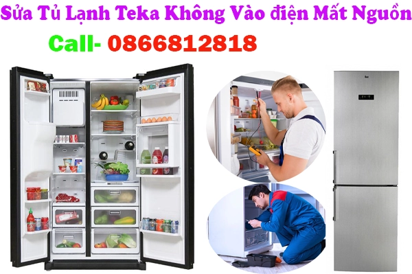 sửa tủ lạnh Teka không vào điện tại hà nội