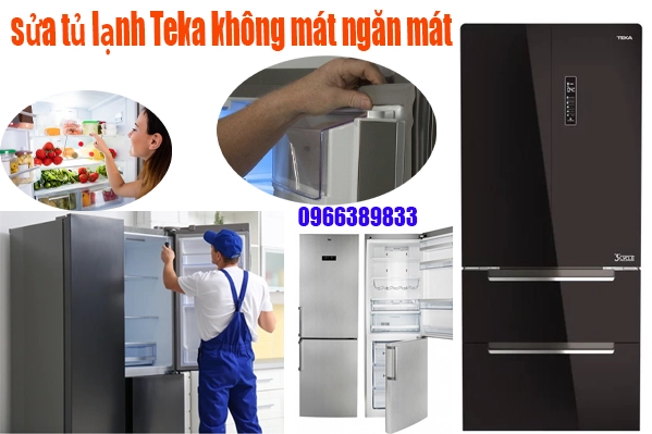 thợ sửa tủ lạnh Teka ngăn mát không mát, không lạnh tại hà nội