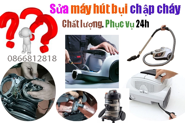 sửa máy hút bụi chập cháy mùi khét tại hà nội