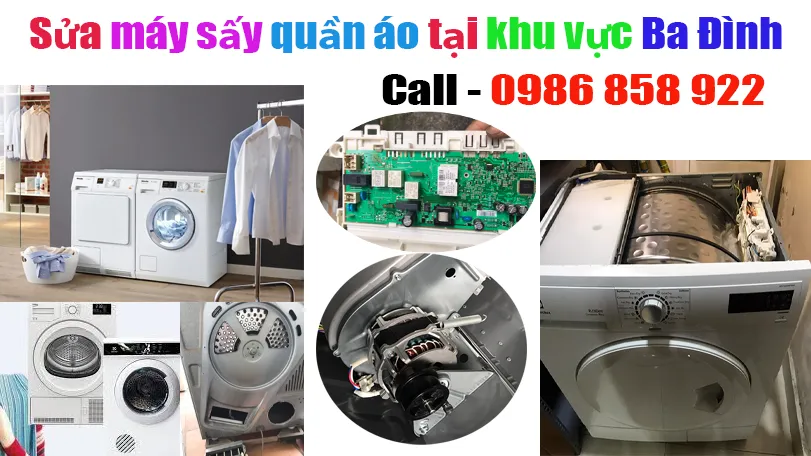 sửa m&aacute;y sấy quần &aacute;o tại nh&agrave; khu vực ba đ&igrave;nh