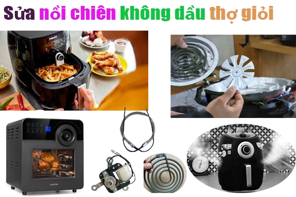 sửa nồi chiên không dầu tại hà nội thợ giỏi