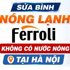 Sửa B&igrave;nh N&oacute;ng Lạnh Ferroli Kh&ocirc;ng C&oacute; Nước N&oacute;ng
