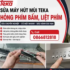 Sửa Máy Hút Mùi Teka Hỏng Phím Bấm Nút Bấm