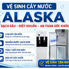Vệ Sinh Cây Nước Nóng Lạnh Alaska Tại Hà Nội
